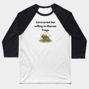 Introverted Frogs Baseball T-Shirt